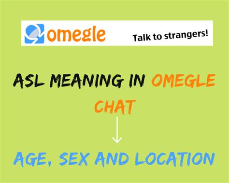 <strong>ASL</strong> is far from the only acronym or slang term that is confusing. . What does asl mean on omegle